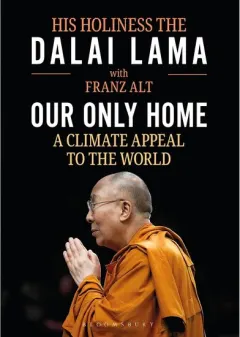 Coperta cărții Our Only Home: A Climate Appeal to the World