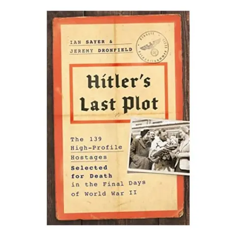 Coperta cărții Hitler's Last Plot