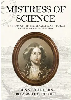 Coperta cărții Mistress of Science, John S. Croucher, Rosalind F. Croucher