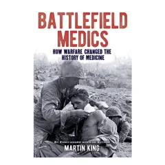 Coperta cărții Battlefield Medics, Martin King