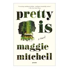 Coperta cărții Pretty Is, Maggie Mitchell