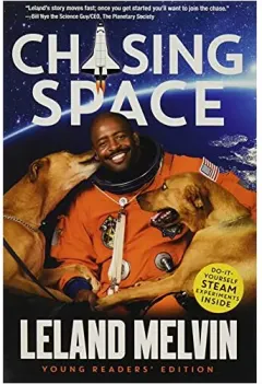 Coperta cărții Chasing Space, Leland Melvin