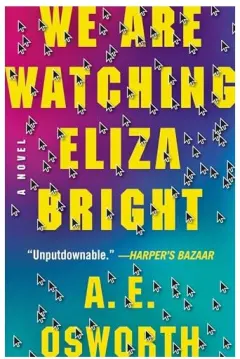 Coperta cărții We Are Watching Eliza Bright