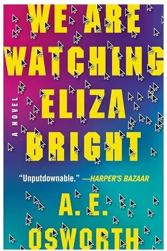 Coperta cărții We Are Watching Eliza Bright