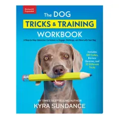 Coperta cărții The Dog Tricks and Training Workbook, Revised and Expanded A Step-by-Step Interactive Curriculum to Engage, Challenge, and Bond with Your Dog