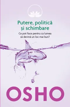 Coperta cărții Putere, politica si schimbare