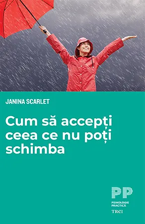 Coperta cărții Cum să accepți ceea ce nu poți schimba