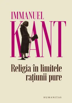 Coperta cărții Religia în limitele rațiunii pure