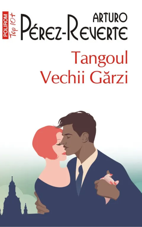 Coperta cărții Tangoul Vechii Gărzi