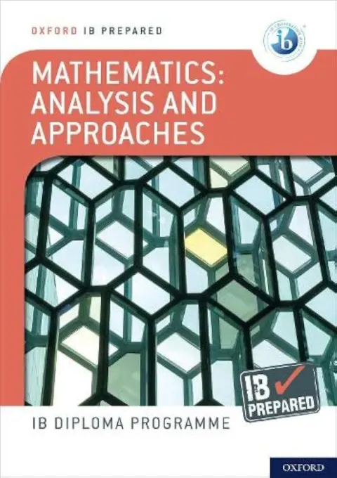 Coperta cărții Oxf IB Diploma: IB Prepared: Mathematics analysis and approaches