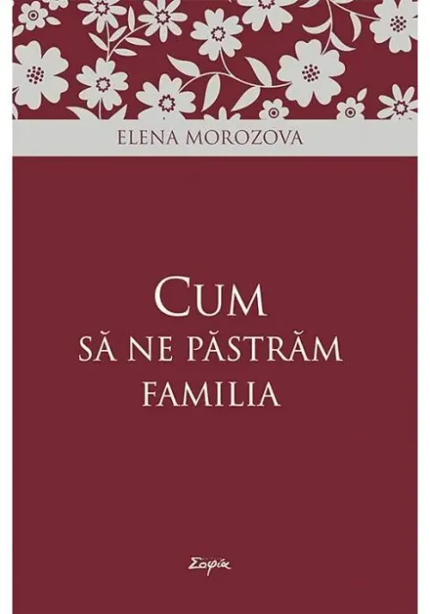 Coperta cărții Cum sa ne pastram familia