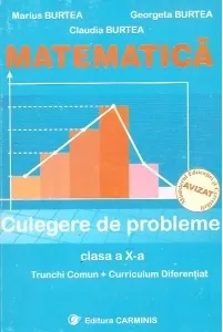 Coperta cărții Matematica. Culegere de probleme. Clasa a X-a. Trunchi comun+curriculum diferentiat