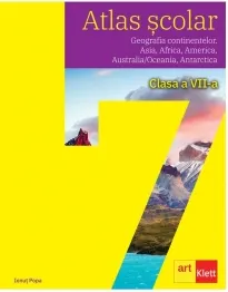 Coperta cărții Atlas scolar. Clasa a VII-a. Geografia continentelor. Asia, Africa, America, Australia/Oceania, Antarctica