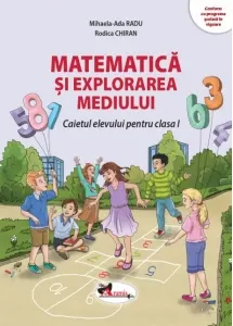 Coperta cărții Matematica si explorarea mediului. Caietul elevului pentru clasa I