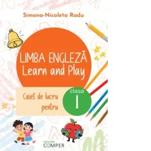 Coperta cărții Limba engleza. Learn and Play. Caiet de lucru pentru clasa I