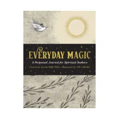 Coperta cărții Everyday Magic: A Perpetual Journal for Spiritual Seekers