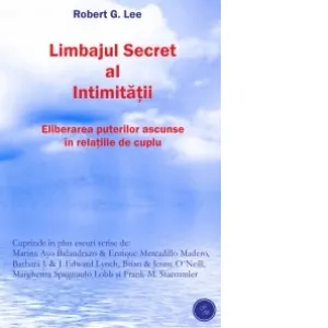 Coperta cărții Limbajul secret al intimitatii - eliberarea puterilor ascunse in relatiile de cuplu