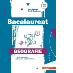 Coperta cărții Bacalaureat. Geografie. Teme recapitulative. 30 de teste dupa modelul M.E.
