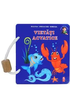 Coperta cărții Vietati acvatice - Silvia Ursache-Brega