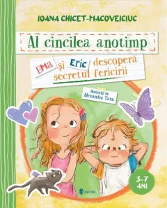 Coperta cărții Al cincilea anotimp. Ema si Eric descopera secretul fericirii