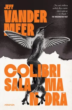 Coperta cărții Colibri salamandra - Jeff VanderMeer