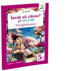 Coperta cărții Privighetoarea. Invat sa citesc pe silabe. Nivelul 0