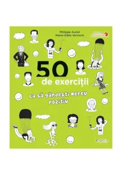 Coperta cărții 50 de exercitii ca sa gandesti mereu pozitiv
