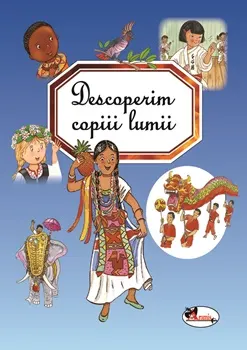 Coperta cărții Descoperim copiii lumii