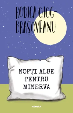 Coperta cărții Nopți albe pentru Minerva (ed. 2022)