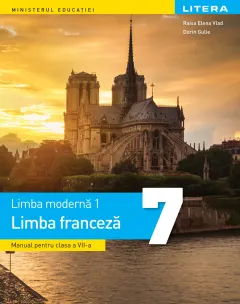 Coperta cărții Limba moderna 1. Limba franceza. Manual. Clasa a VII-a