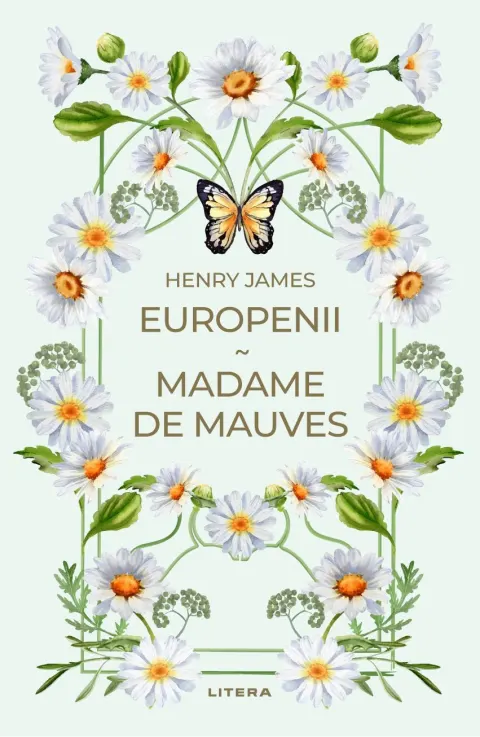 Coperta cărții Europenii. Madame de Mauves (vol. 58)