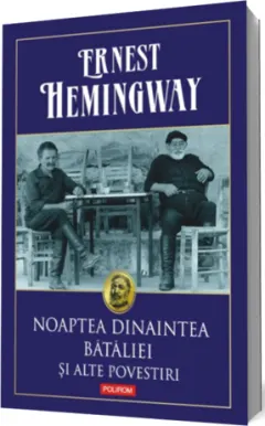 Coperta cărții Noaptea dinaintea bătăliei și alte povestiri