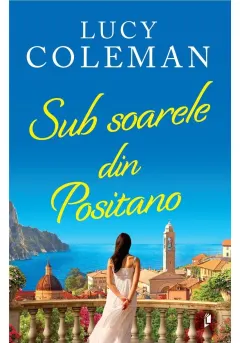 Coperta cărții Sub soarele din Positano