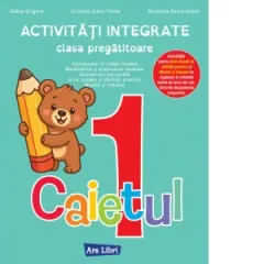 Coperta cărții Activitati integrate, clasa pregatitoare. Caietul 1