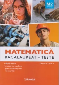 Coperta cărții Matematica M2 tehnologic. 50 de teste cu modele de rezolvare pentru toate tipurile de exercitii