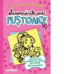 Coperta cărții Insemnarile unei pustoaice 10. Povestirile unei ingrijitoare de animale nu chiar atat de perfecte