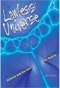 Coperta cărții Lawless Universe: Science and the Hunt for Reality