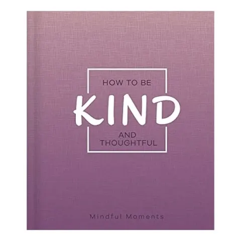 Coperta cărții How to Be Kind and Thoughtful