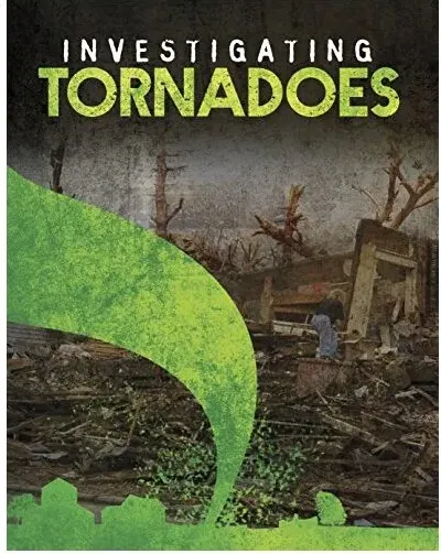 Coperta cărții Investigating Tornadoes