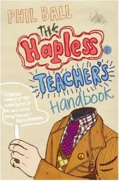Coperta cărții The Hapless Teacher's Handbook