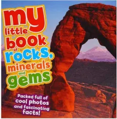 Coperta cărții My Little Book Of Gems, Rock & Minerals