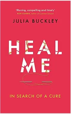 Coperta cărții Heal Me: In Search of a Cure