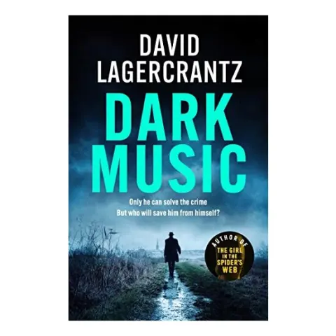 Coperta cărții Dark Music, David Lagercrantz, Ian Giles