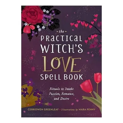 Coperta cărții Practical Witch's Love Spell Book, Cerridwen Greenleaf