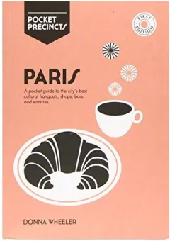 Coperta cărții Paris Pocket Precincts, Donna Wheeler