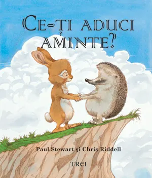 Coperta cărții Ce-ti aduci aminte?