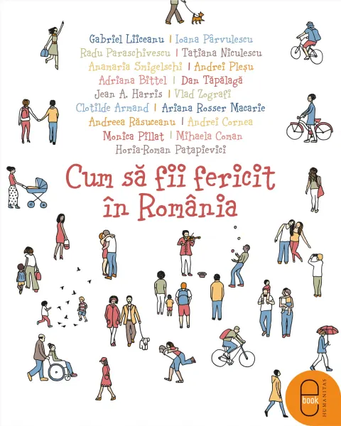 Coperta cărții Cum sa fii fericit in Romania (pdf)