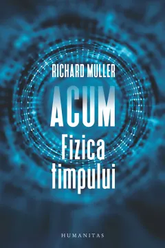 Coperta cărții Acum. Fizica timpului