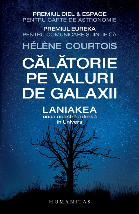 Coperta cărții Călătorie pe valuri de galaxii. Laniakea, noua noastră adresă în Univers