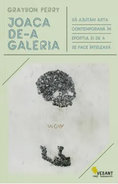 Coperta cărții Joaca de-a galeria